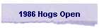 1986 Hogs Open