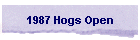 1987 Hogs Open