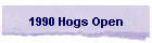 1990 Hogs Open