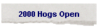 2000 Hogs Open