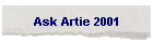 Ask Artie 2001