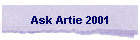 Ask Artie 2001