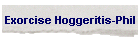 Exorcise Hoggeritis-Phil
