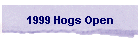 1999 Hogs Open