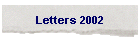 Letters 2002