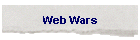 Web Wars