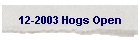12-2003 Hogs Open